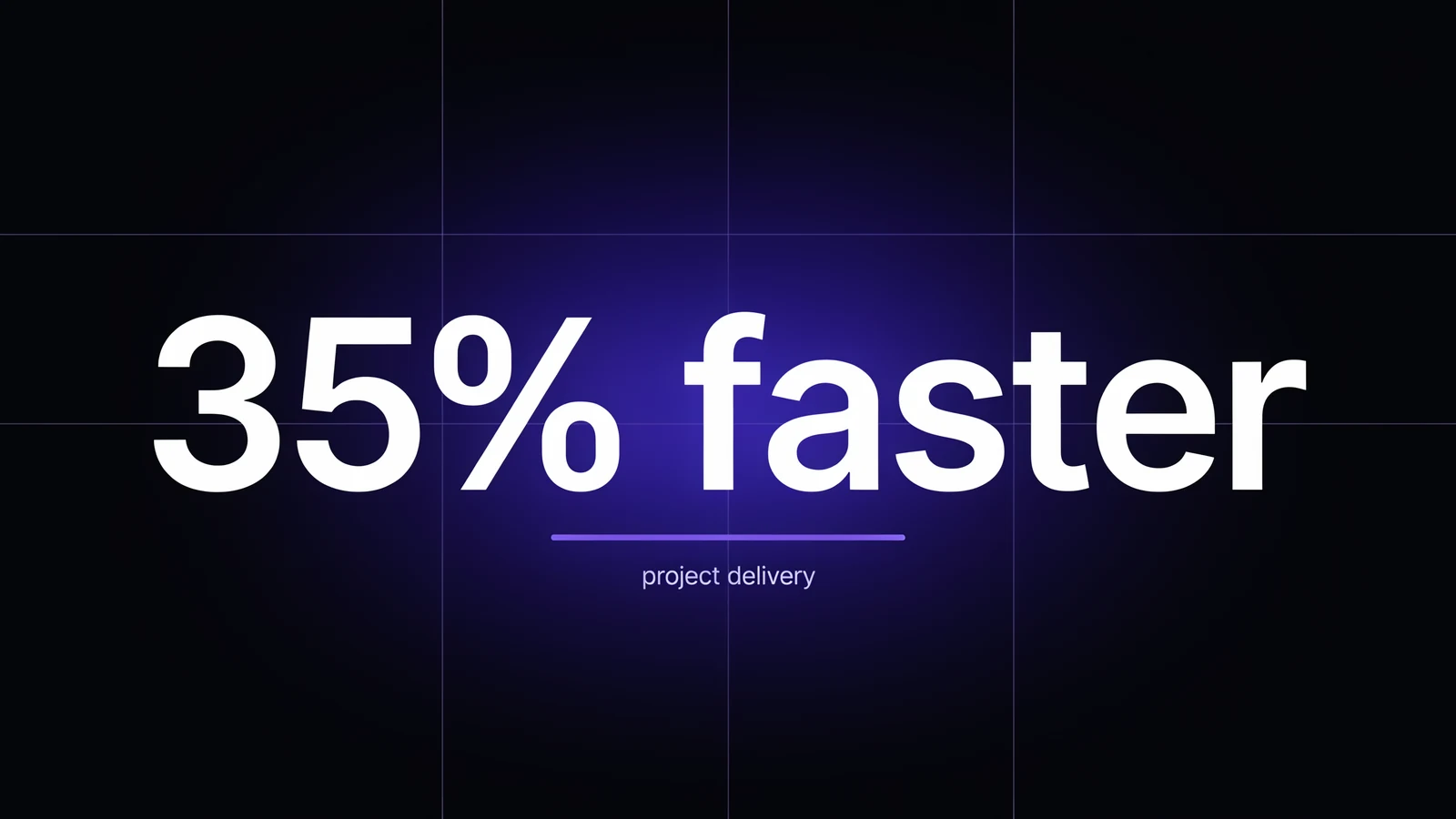 Illustration: result graphic reading "35% faster, project delivery"